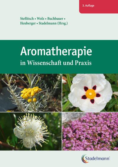 Aromatherapie in Wissenschaft und Praxis