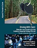 Driving With Care: Education and Treatment of the Underage Impaired Driving Offender