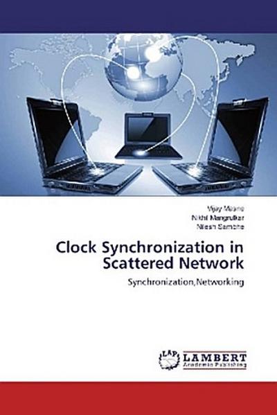 Clock Synchronization in Scattered Network