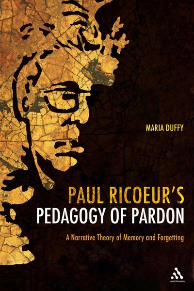 Paul Ricoeur’s Pedagogy of Pardon