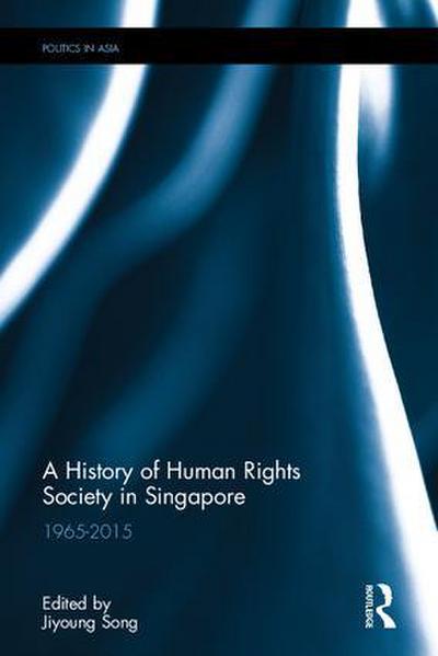 A History of Human Rights Society in Singapore
