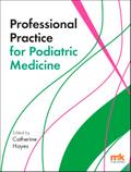 Professional Practice for Podiatric Medicine