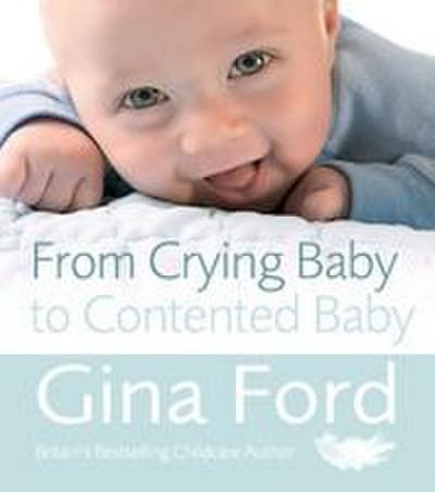 From Crying Baby to Contented Baby