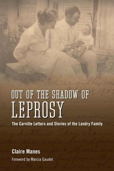 Out of the Shadow of Leprosy