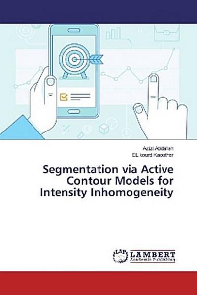 Segmentation via Active Contour Models for Intensity Inhomogeneity