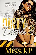 Dirty Divorce Part 2