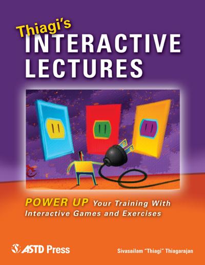 Thiagi’s Interactive Lectures
