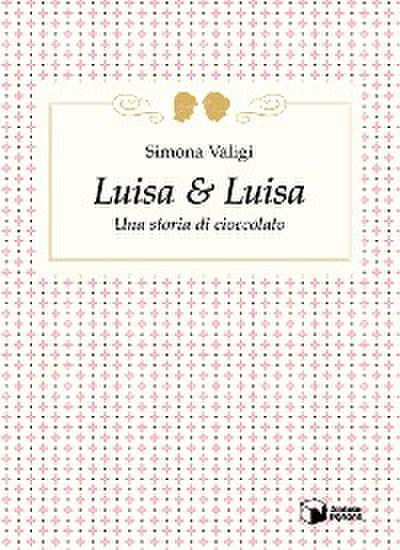 Luisa e Luisa