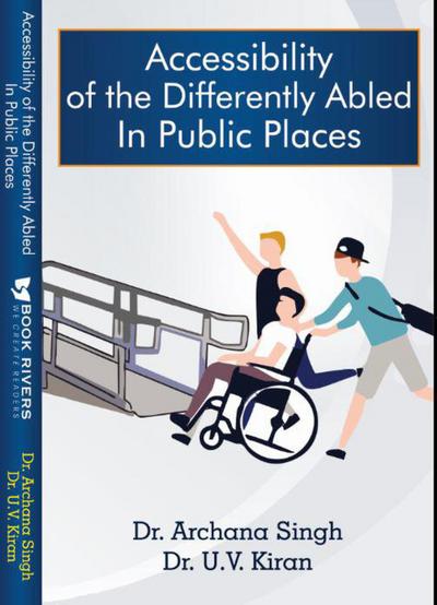 Accessibility of the  Differently Abled In Public Places