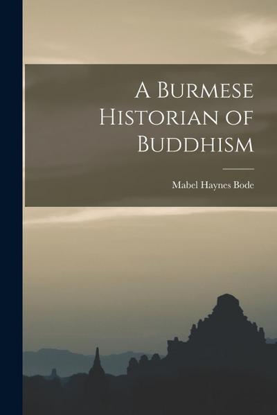 A Burmese Historian of Buddhism