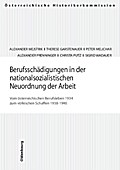 Arisierungen, beschlagnahmte Vermögen, Rückstellungen und Entschädigungen im Burgenland (Veröffentlichungen der Österreichischen Historikerkommission. ... und Entschädigungen seit 1945 in Österreich)