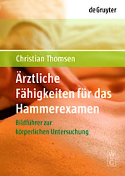 Ärztliche Fähigkeiten für das Hammerexamen