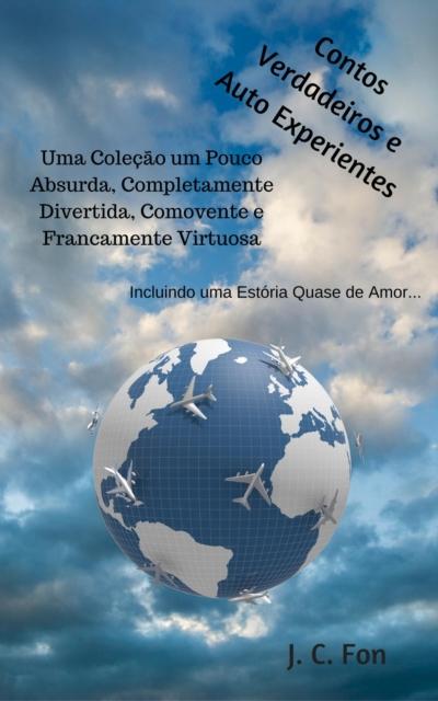 Contos Verdadeiros e Auto Experientes