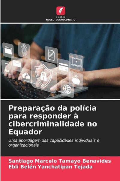 Preparação da polícia para responder à cibercriminalidade no Equador