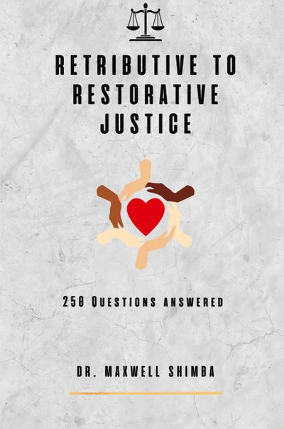 Retributive to Restorative Justice