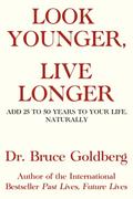 Look Younger, Live Longer