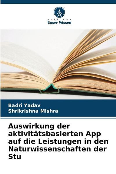 Auswirkung der aktivitätsbasierten App auf die Leistungen in den Naturwissenschaften der Stu