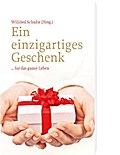 Ein einzigartiges Geschenk