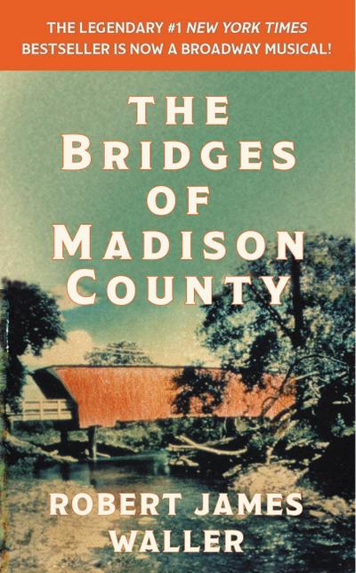 Waller, R: Bridges of Madison County