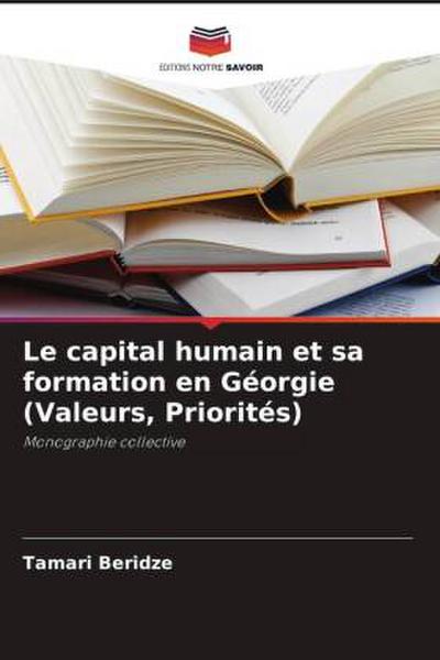 Le capital humain et sa formation en Géorgie (Valeurs, Priorités)
