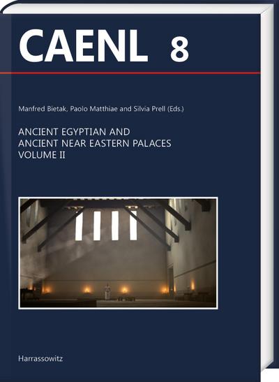 Ancient Egyptian and Ancient Near Eastern Palaces. Volume II