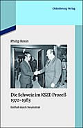 Die Schweiz im KSZE-Prozeß 1972-1983