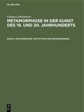 Metamorphose. Vom Mythos zum Prozeßdenken