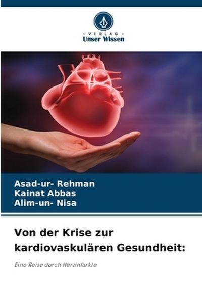 Von der Krise zur kardiovaskulären Gesundheit: