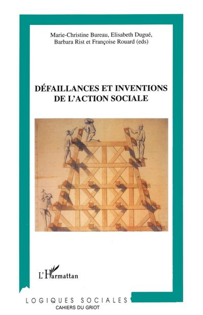 Défaillances et inventions de l’action sociale