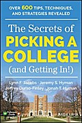 The Secrets of Picking a College (and Getting In!)