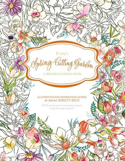 Kristy’s Spring Cutting Garden