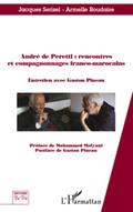 André de Peretti : rencontres et compagnonnages fr