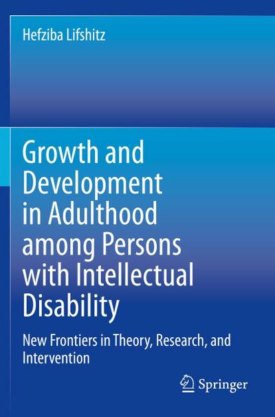 Growth and Development in Adulthood among Persons with Intellectual Disability