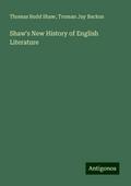 Shaw’s New History of English Literature