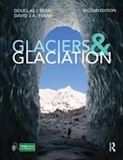 Glaciers and Glaciation, 2nd edition