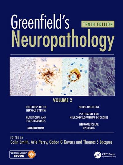 Greenfield’s Neuropathology 10e Vol 2