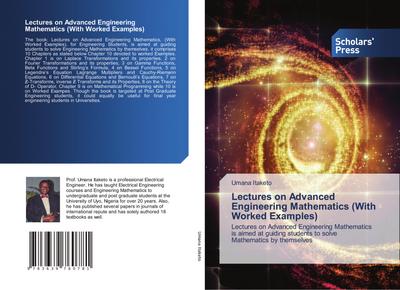 Lectures on Advanced Engineering Mathematics (With Worked Examples)