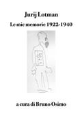 Le mie memorie 1922-1940