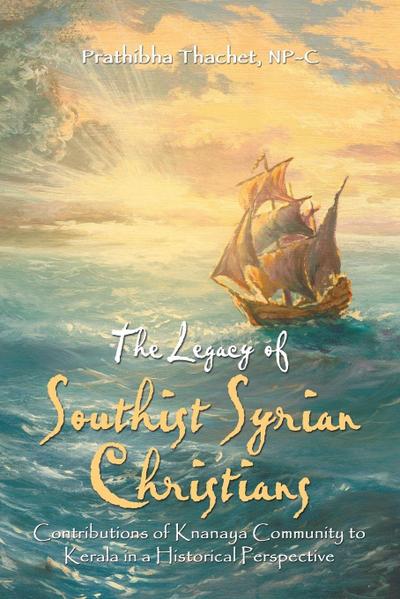The Legacy of Southist Syrian Christians