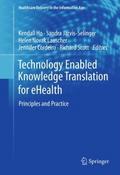 Technology Enabled Knowledge Translation for eHeal