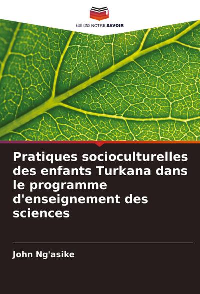 Pratiques socioculturelles des enfants Turkana dans le programme d’enseignement des sciences