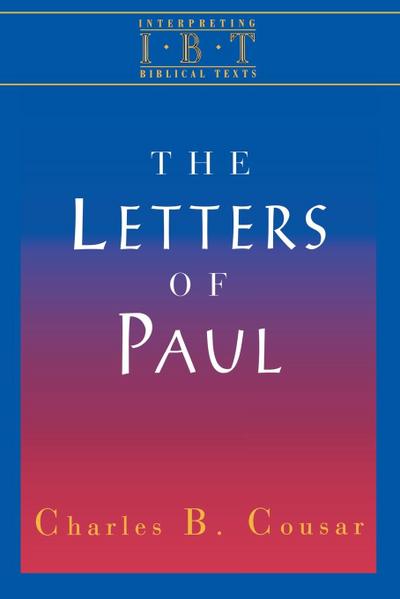 Interpreting Biblical Texts Series - The Letters of Paul