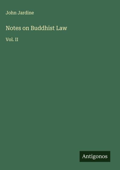Notes on Buddhist Law