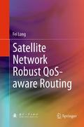 Satellite Network Robust QoS-aware Routing
