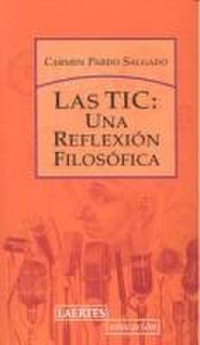 Las TIC : una reflexión filosófica