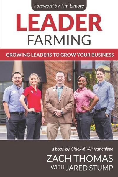 Leader Farming: Growing Leaders to Grow Your Business