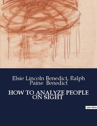 HOW TO ANALYZE PEOPLE ON SIGHT