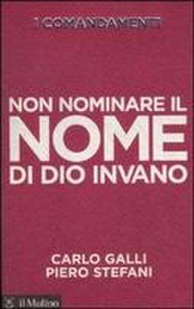 I comandamenti. Non nominare il nome di Dio invano