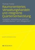 Raumorientiertes Verwaltungshandeln und integriert