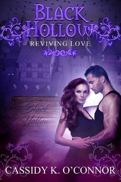 Reviving Love (Black Hollow, #2)